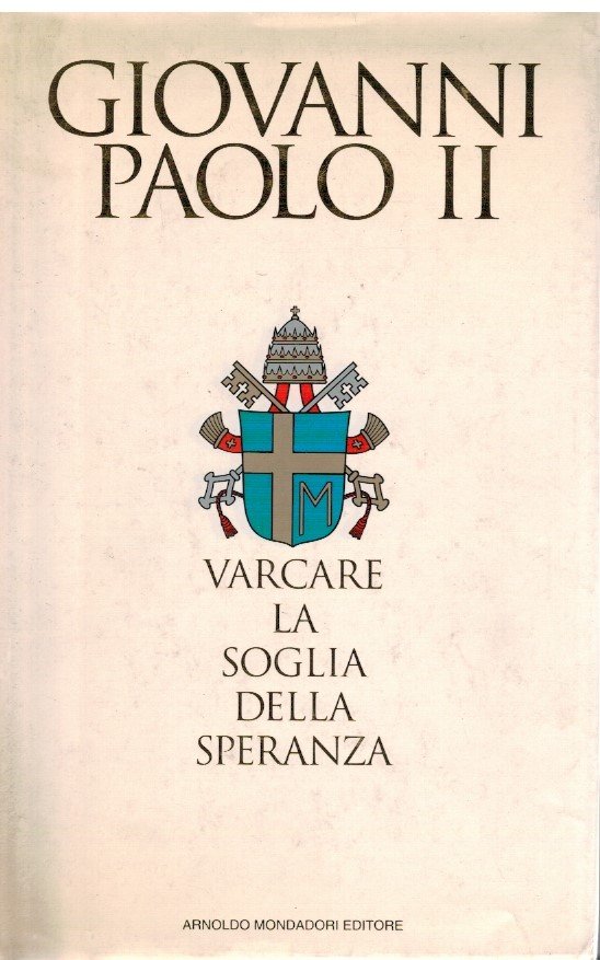 Varcare la soglia della speranza