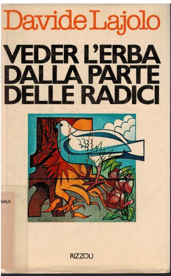 Veder l'erbe dalla parte delle radici