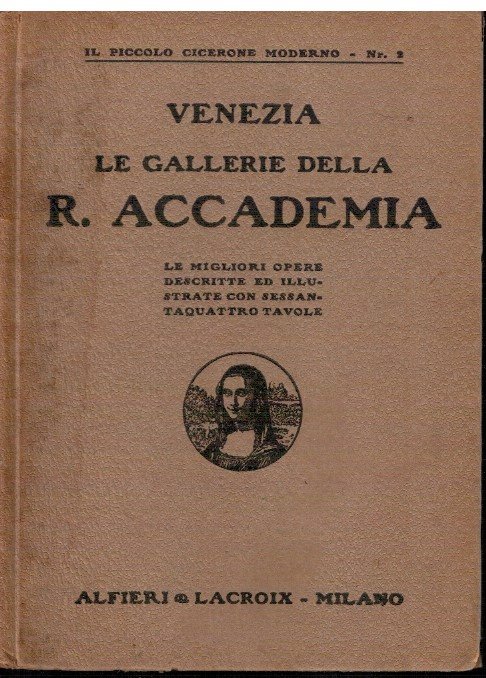 Venezia le gallerie della R. Accademia