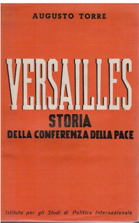 Versailles storia della conferenza della pace