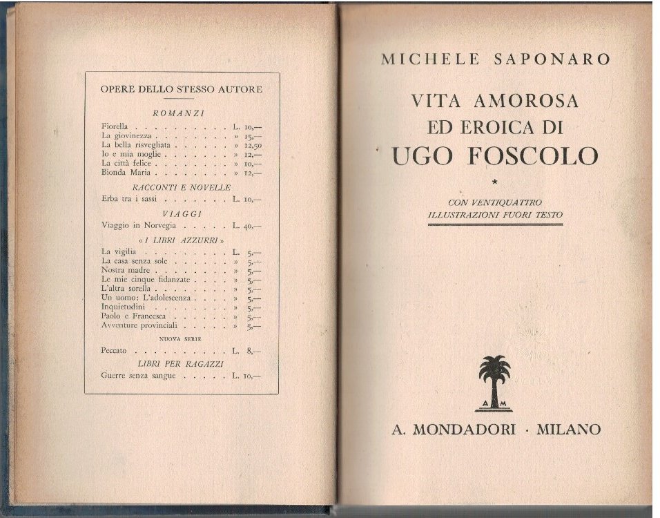 Vita amorosa ed eroica di Ugo Foscolo