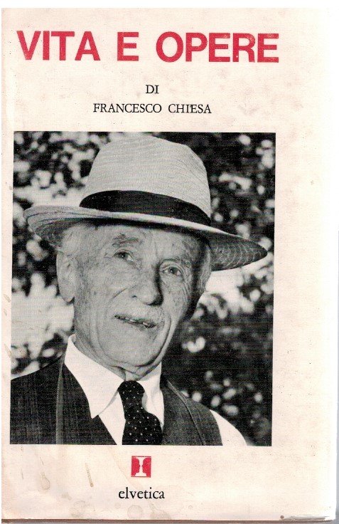 Vita e opere di Francesco Chiesa