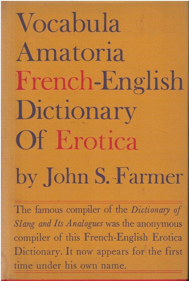 Vocabula Amatoria French-English Dictionary of Erotica