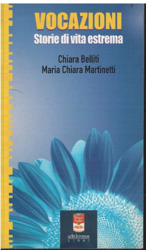 Vocazioni Storie di vita estrema