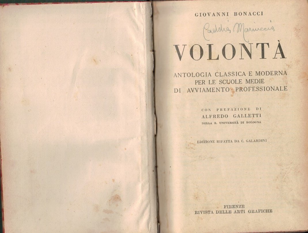 Volontà. Antologia classica e moderna per le scuole medie di …