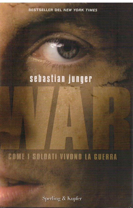 War Come i soldati vivono la guerra