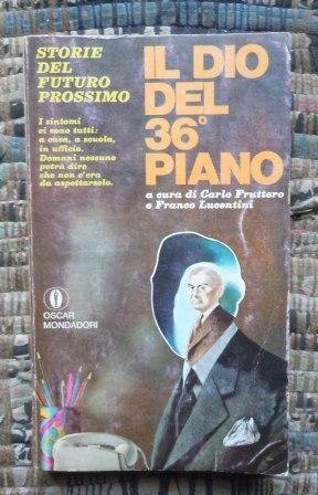 IL DIO DEL 36° PIANO - STORIE DEL PROSSIMO FUTURO