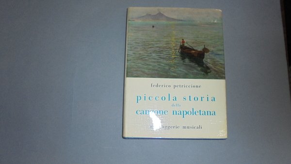 PICCOLA STORIA DELLA CANZONE NAPOLETANA