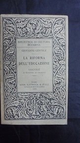 LA RIFORMA DELL`EDUCAZIONE Discorsi ai maestri di Trieste. | Immagine Gallery 1