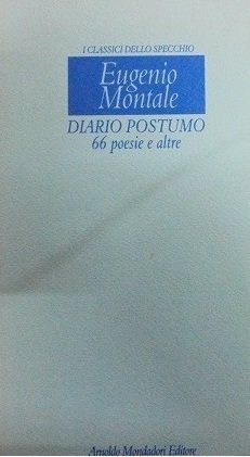 DIARIO POSTUMO. 66 POESIE E ALTRE A cura di Annalisa …