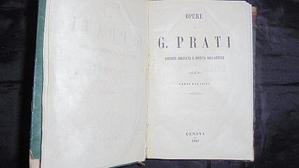 OPERE DI GIOVANNI PRATI. CANTI POLITICI Edizione ordinata e rivista …