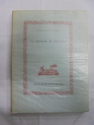 LA PENISOLA DI SORRENTO Prefazione di Domenico Petrocelli. Ristampa del …