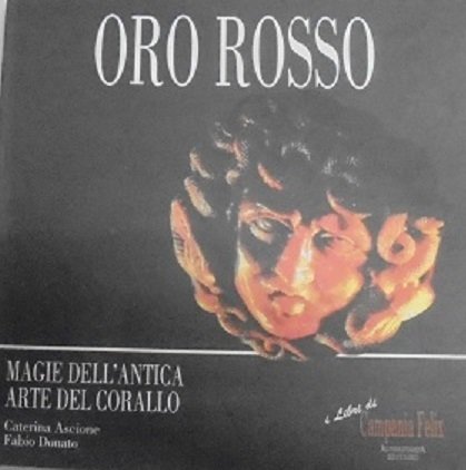 ORO ROSSO. MAGIE DELL`ANTICA ARTE DEL CORALLO. Foto di Fabio … | Immagine Gallery 1