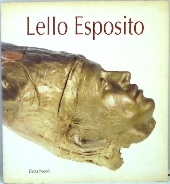 LELLO ESPOSITO. 89 COMPOSIZIONI IN TERRACOTTA E BRONZO DI: PULCINELLA, …