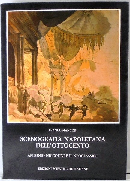 SCENOGRAFIA NAPOLETANA DELL`OTTOCENTO