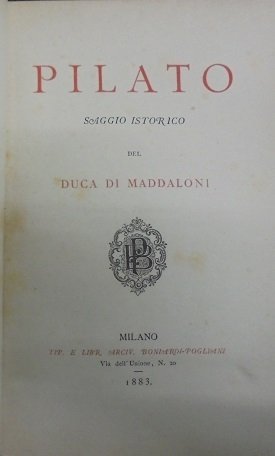 PILATO SAGGIO ISTORICO DEL DUCA DI MADDALONI