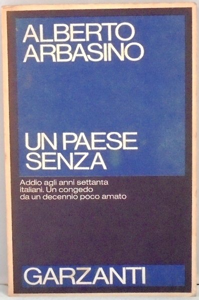 UN PAESE SENZA Addio agli anni sessanta italiani. Un congedo …