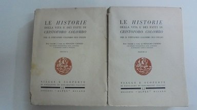 LE HISTORIE DELLA VITA E DEI FATTI DI CRISTOFORO COLOMBO …