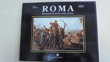 ROMA Momenti di storia nella pittura.