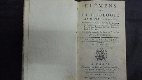 ELEMENS DE PHYSIOLOGIE Traduction nouvelle du Latin en Francois, par …