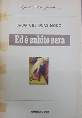 ED E` SUBITO SERA Poesie. Con un saggio di Sergio …