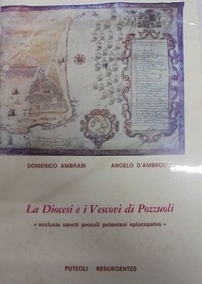 LA DIOCESI E I VESVOVI DI POZZUOLI "ecclesia sancti proculi …