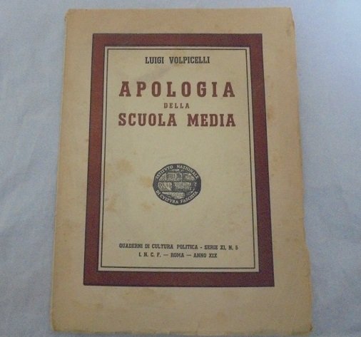 APOLOGIA DELLA SCUOLA MEDIA Quaderni di Cultura Politica Serie XI, … | Immagine principale
