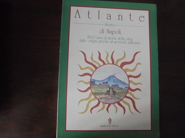 ATLANTE STORICO DI NAPOLI 2500 anni di storia della citt‡ … | Immagine principale