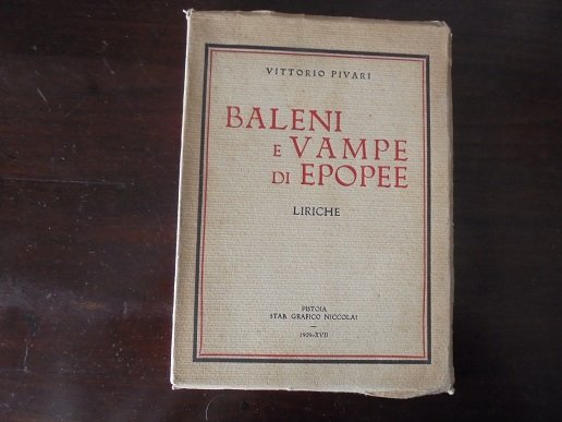 BALENI E VAMPE DI EPOPEE. GARIBALDISMO, FASCISMO, IMPERO, SPAGNA