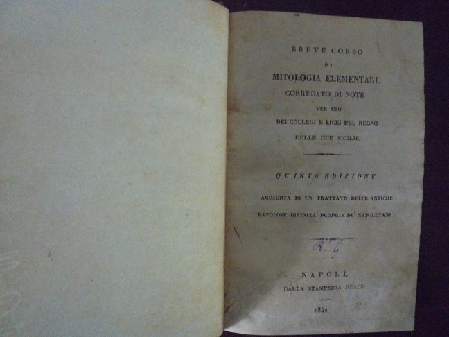 BREVE CORSO DI MITOLOGIA ELEMENTARE, CORREDATO DI NOTE PER USO …