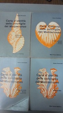 CARTA D`IDENTITA` DELLE CONCHIGLIE DEL MEDITERRANEO. 4 VOLUMI Vol. 1. …