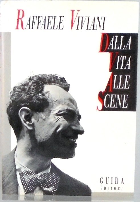 DALLA VITA ALLE SCENE