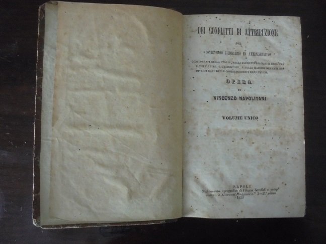 DEI CONFLITTI DI ATTRIBUZIONE DEL CONTENZIOSO GIUDIZIARIO ED AMMINISTRATIVO