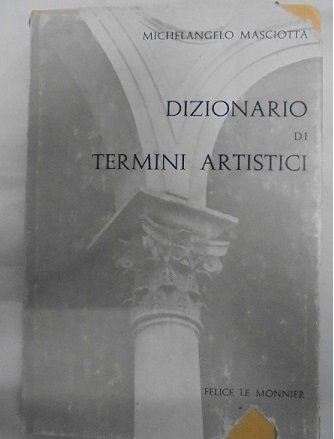 DIZIONARIO DI TERMINI ARTISTICI