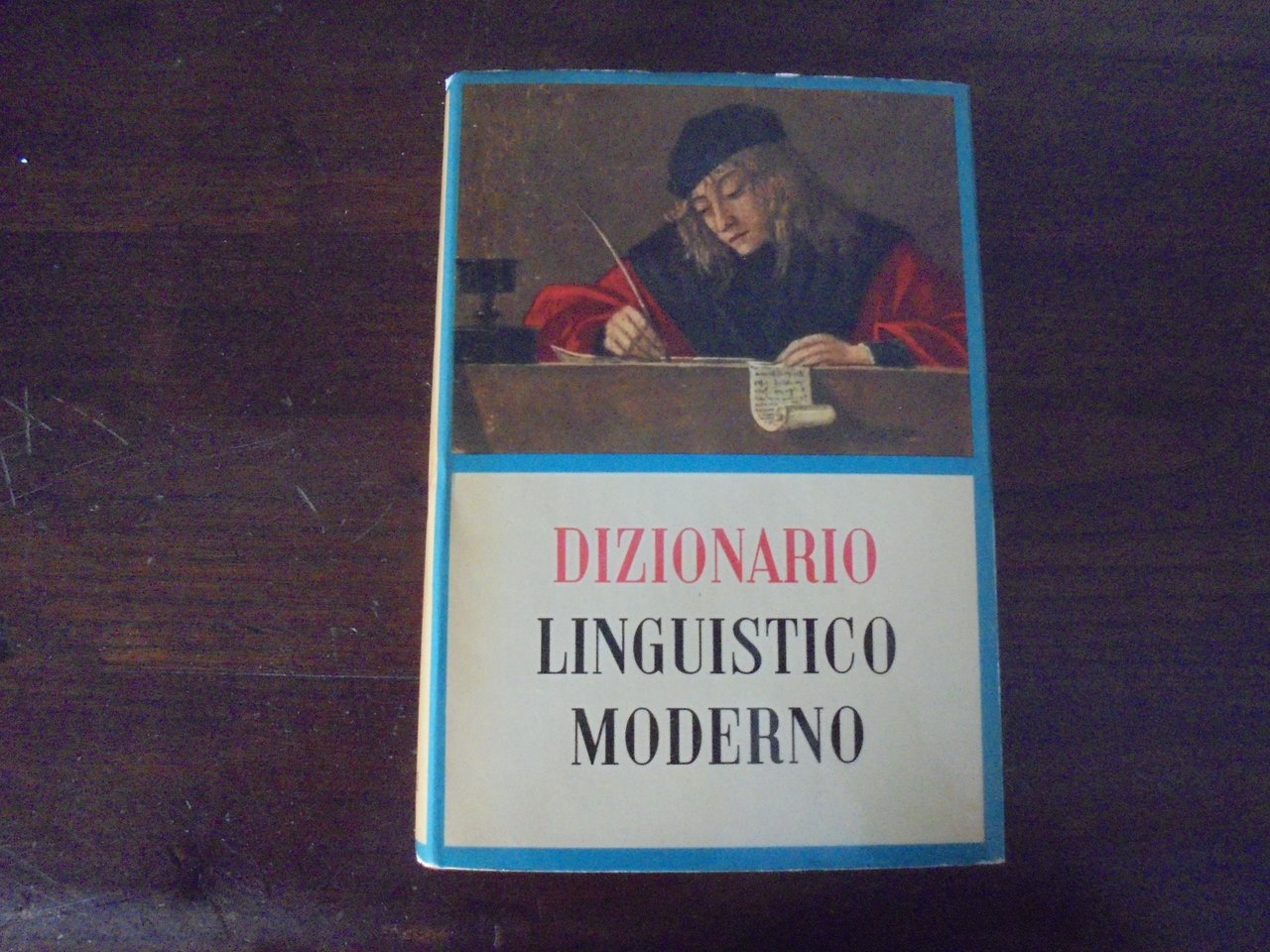 DIZIONARIO LINGUISTICO MODERNO Guida pratica per scrivere e parlar bene.
