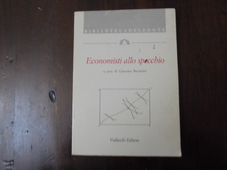 ECONOMISTI ALLO SPECCHIO