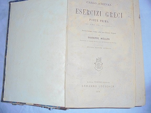 ESERCIZI GRECI PARTA PRIMA AD USO DEI GINNASII Versione Italiana … | Immagine principale