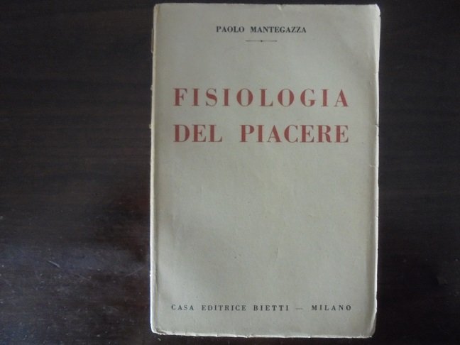 FISIOLOGIA DEL PIACERE