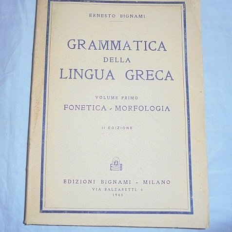 GRAMMATICA DELLA LINGUA GRECA. VOL. 1. FONETICA - MORFOLOGIA | Immagine principale