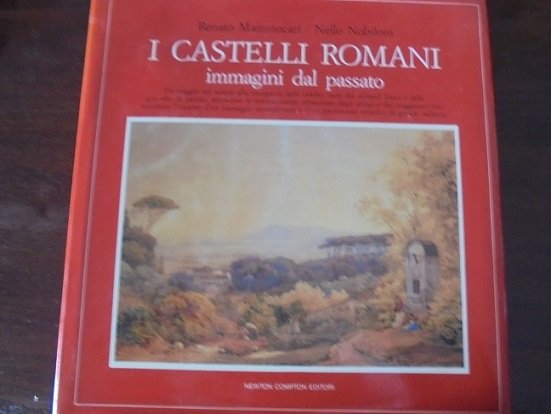 I CASTELLI ROMANI IMMAGINI DAL PASSATO | Immagine principale