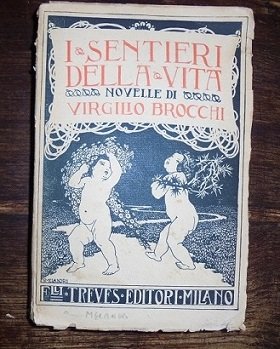 I SENTIERI DELLA VITA. NOVELLE