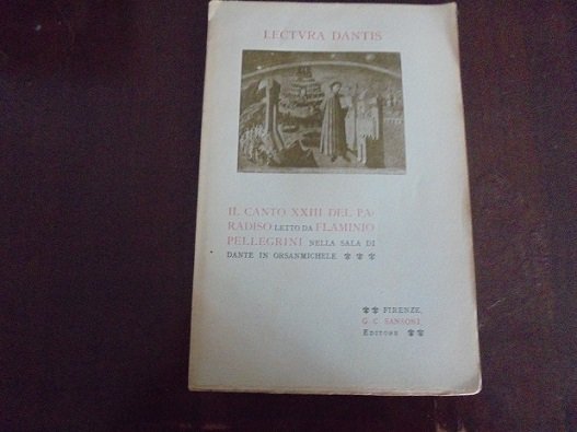 IL CANTO XXIII DEL PARADISO LETTO DA FLAMINIO PELLEGRINO Nella …