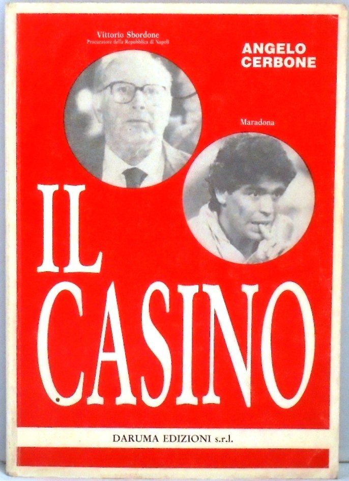 IL CASINO Dall`indice: Il Procuratore della Repubblica Vittorio Sbordone, che …