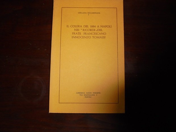 IL COLERA DEL 1884 A NAPOLI NEI "RICORDI" DEL FRATE …
