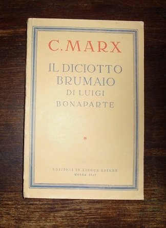 IL DICIOTTO BRUMAIO DI LUIGI BONAPARTE