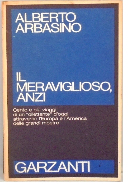 IL MERAVIGLIOSO, ANZI