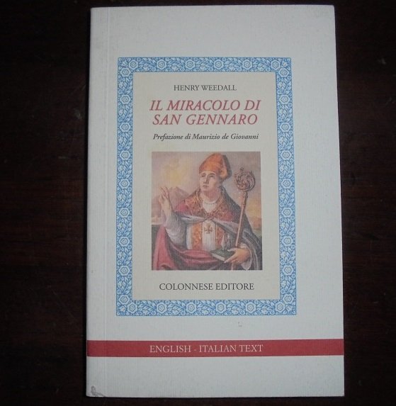 IL MIRACOLO DI SAN GENNARO Prefazione di Maurizio De Giovanni. | Immagine principale