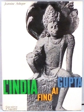 L`INDIA FINO AI GUPTA Traduzione di Filippo Coarelli. | Immagine principale