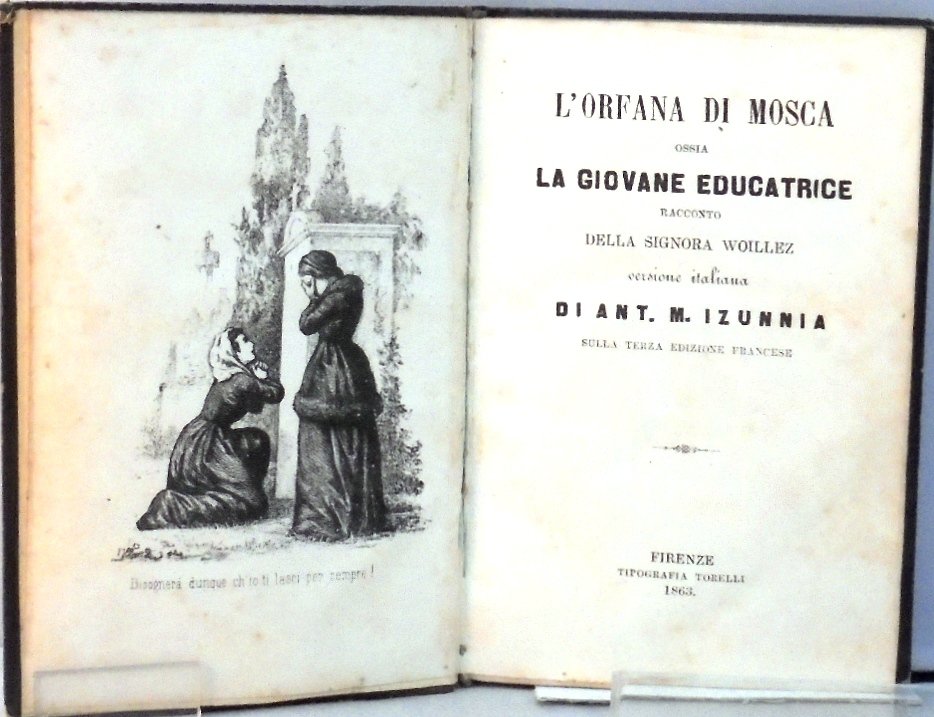 L`ORFANA DI MOSCA OSSIA LA GIOVANE EDUCATRICE Racconto della Signora …