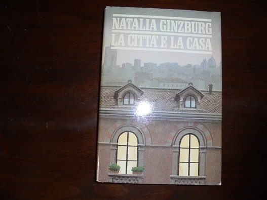 LA CITTA` E LA CASA